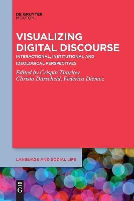 Visualizing Digital Discourse(English, Paperback, unknown)