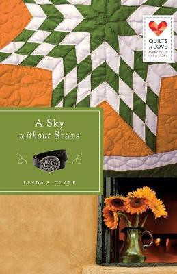 A Sky without Stars(English, Paperback, Clare Linda S.)