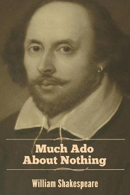 Much Ado About Nothing(English, Paperback, Shakespeare William)