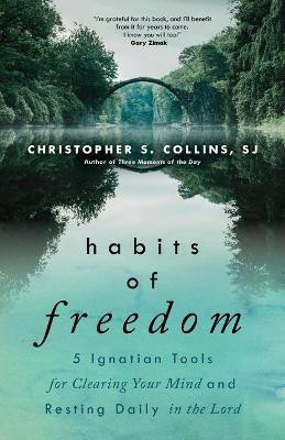 Habits of Freedom(English, Paperback, Collins Christopher S)