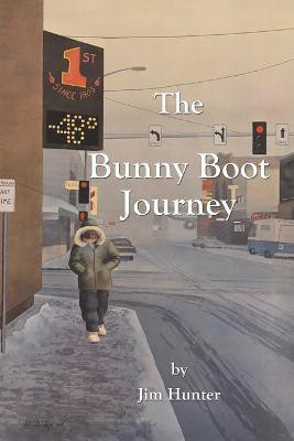 The Bunny Boot Journey(English, Paperback, Hunter Jim)