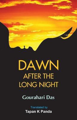 Dawn after the Long Night(English, Paperback, Das Gourahari)