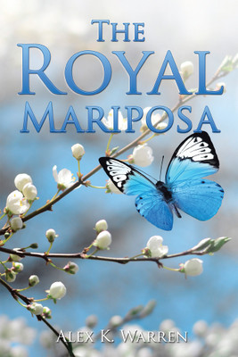 The Royal Mariposa(English, Hardcover, Warren Alex K)