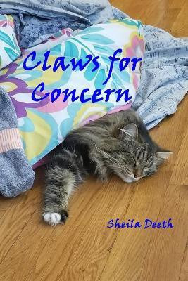 Claws for Concern(English, Paperback, Deeth Sheila)