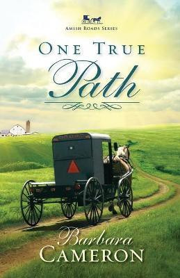 One True Path(English, Paperback, Cameron Barbara)