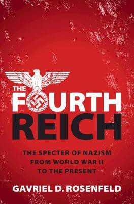 The Fourth Reich(English, Hardcover, Rosenfeld Gavriel D.)