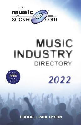 The MusicSocket.com Music Industry Directory 2022(English, Paperback, unknown)