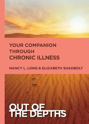 Out of the Depths: Your Companion Through Chronic Illness(English, Paperback, Dancey Lauren Dunkle)
