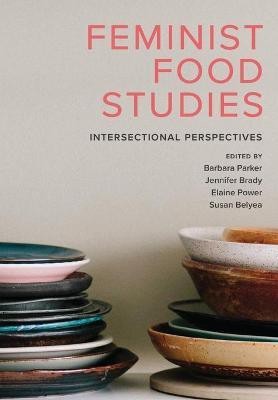 Feminist Food Studies(English, Paperback, unknown)