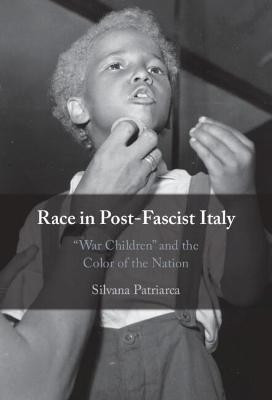 Race in Post-Fascist Italy(English, Hardcover, Patriarca Silvana)