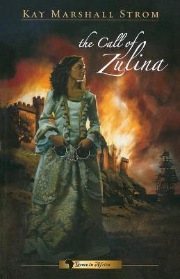 The Call of Zulina(English, Paperback, Strom Kay Marshall)