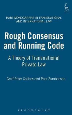 Rough Consensus and Running Code(English, Hardcover, Calliess Gralf-Peter)