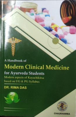 A Handbook of Modern Clinical Medicine For Ayurveda Students(Paperback, Dr. Rima Das)