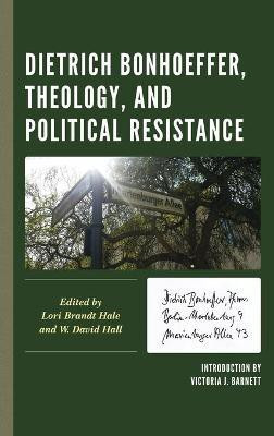 Dietrich Bonhoeffer, Theology, and Political Resistance(English, Hardcover, unknown)