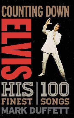 Counting Down Elvis(English, Hardcover, Duffett Mark)