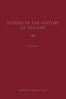 Studies in the History of Tax Law, Volume 3(English, Hardcover, unknown)