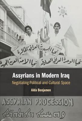 Assyrians in Modern Iraq(English, Hardcover, Benjamen Alda)