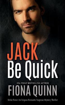 Jack Be Quick(English, Paperback, Quinn Fiona)