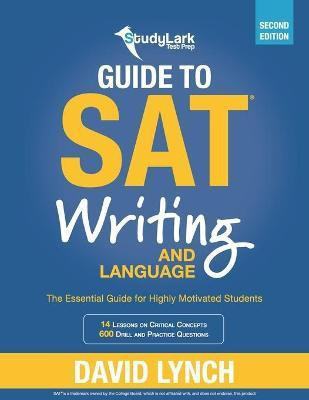 StudyLark Guide to SAT Writing and Language(English, Paperback, Lynch David)