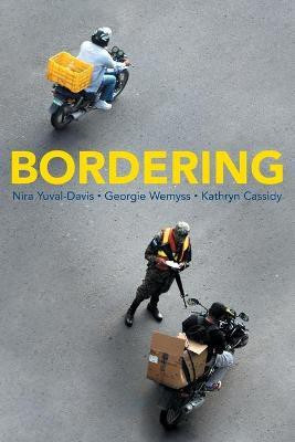 Bordering(English, Paperback, Yuval-Davis Nira)