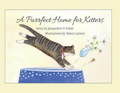 A Purrfect Home for Kitters(English, Paperback, Faber Jacqueline H)
