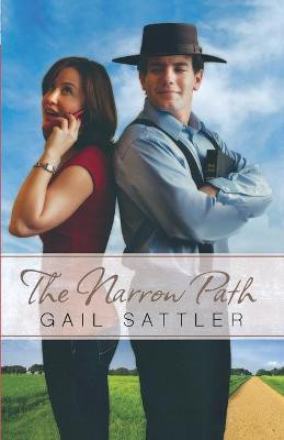 The Narrow Path(English, Paperback, Sattler Gail)