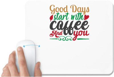 UDNAG White Mousepad 'Christmas | good day start with coffee and you' for Computer / PC / Laptop [230 x 200 x 5mm] Non Slip Base Mousepad(White)