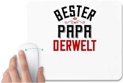 UDNAG White Mousepad 'Papa, Father | bester papa' for Computer / PC / Laptop [230 x 200 x 5mm] Non Slip Base Mousepad(White)