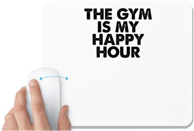 UDNAG White Mousepad 'Gym | this gym is my happy hour' for Computer / PC / Laptop [230 x 200 x 5mm] Non Slip Base Mousepad(White)