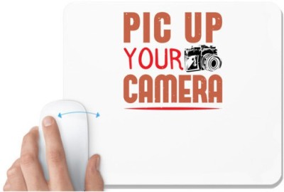 UDNAG White Mousepad 'Cameraman | PIC UP YOUR CAMERA' for Computer / PC / Laptop [230 x 200 x 5mm] Mousepad(White)