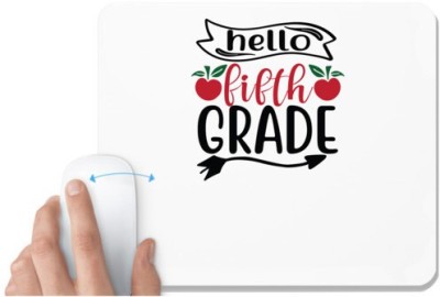 UDNAG White Mousepad 'Teacher Student | hello fifth grade' for Computer / PC / Laptop [230 x 200 x 5mm] Mousepad(White)