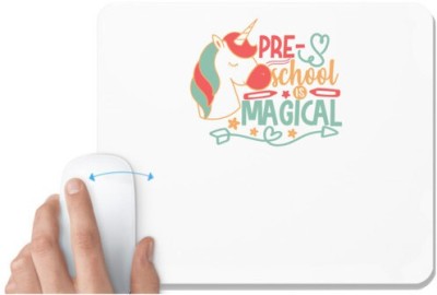 UDNAG White Mousepad 'Teacher Student | pre-school is magical' for Computer / PC / Laptop [230 x 200 x 5mm] Mousepad(White)