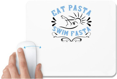 UDNAG White Mousepad 'Swimming | Eat Pasta. Swim Fasta' for Computer / PC / Laptop [230 x 200 x 5mm] Non Slip Base Mousepad(White)