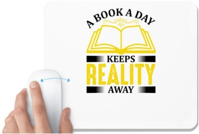 UDNAG White Mousepad 'Books | A book a day' for Computer / PC / Laptop [230 x 200 x 5mm] Mousepad(White)