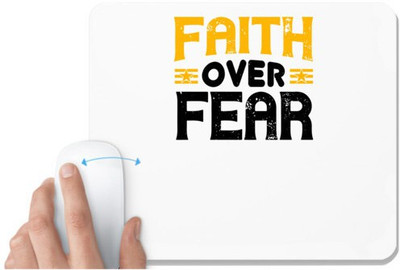 UDNAG White Mousepad 'Faith | Faith over fear' for Computer / PC / Laptop [230 x 200 x 5mm] Non Slip Base Mousepad(White)
