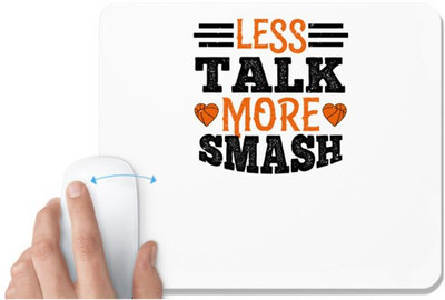 UDNAG White Mousepad 'Basketball | Less talk, more smash' for Computer / PC / Laptop [230 x 200 x 5mm] Mousepad(White)