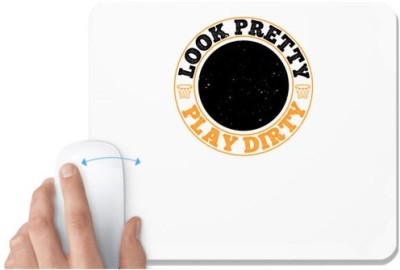 UDNAG White Mousepad 'Football | Look pretty. Play dirty' for Computer / PC / Laptop [230 x 200 x 5mm] Mousepad(White)