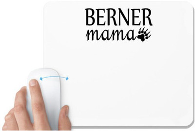 UDNAG White Mousepad 'Dogs Mom | Berner Mama' for Computer / PC / Laptop [230 x 200 x 5mm] Non Slip Base Mousepad(White)