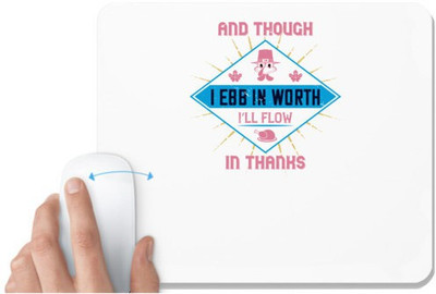 UDNAG White Mousepad 'Thanks Giving | And though I ebb in worth, I’ll flow in thanks' for Computer / PC / Laptop [230 x 200 x 5mm] Non Slip Base Mousepad(White)