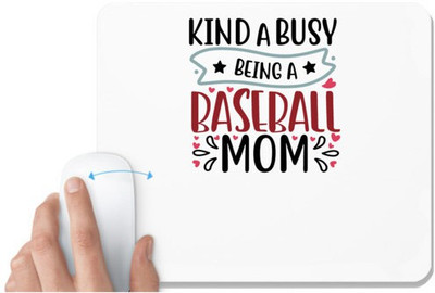 UDNAG White Mousepad 'Mother | kinda busy being a baseball mom2' for Computer / PC / Laptop [230 x 200 x 5mm] Mousepad(White)