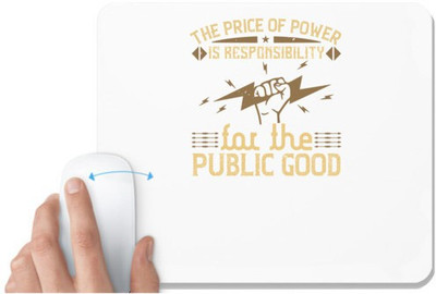 UDNAG White Mousepad 'Electrical Engineer | The price of power is responsibility for the public good' for Computer / PC / Laptop [230 x 200 x 5mm] Non Slip Base Mousepad(White)