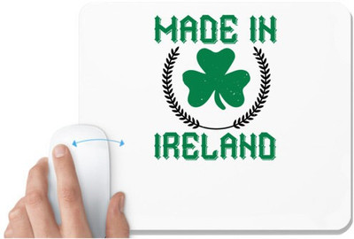 UDNAG White Mousepad 'Ireland | Made in ireland' for Computer / PC / Laptop [230 x 200 x 5mm] Non Slip Base Mousepad(White)