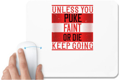 UDNAG White Mousepad 'Swimming | Unless you puke, faint, or die, keep going' for Computer / PC / Laptop [230 x 200 x 5mm] Non Slip Base Mousepad(White)