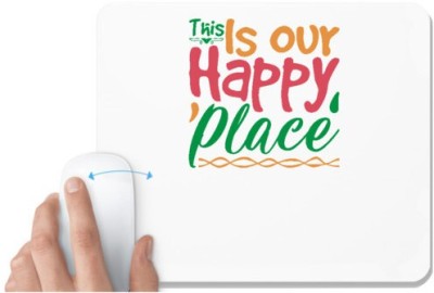 UDNAG White Mousepad 'Christmas | this is our happy place' for Computer / PC / Laptop [230 x 200 x 5mm] Mousepad(White)