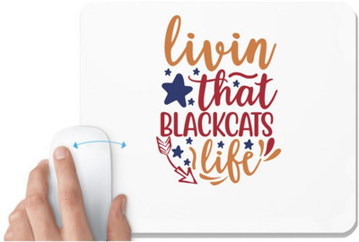 UDNAG White Mousepad 'Black Cats | Livin that blackcats life' for Computer / PC / Laptop [230 x 200 x 5mm] Non Slip Base Mousepad(White)