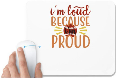 UDNAG White Mousepad 'Teacher Student | i'm loud because i'm proud' for Computer / PC / Laptop [230 x 200 x 5mm] Mousepad(White)