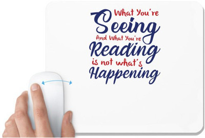 UDNAG White Mousepad 'Seeing reading happening | Donalt Trump' for Computer / PC / Laptop [230 x 200 x 5mm] Non Slip Base Mousepad(White)