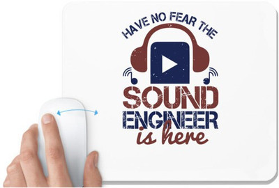UDNAG White Mousepad 'Engineer | have no fear the sound engineer is here' for Computer / PC / Laptop [230 x 200 x 5mm] Non Slip Base Mousepad(White)