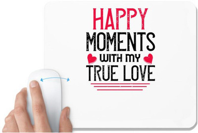 UDNAG White Mousepad 'Valentines Day | happy moment whith my true love' for Computer / PC / Laptop [230 x 200 x 5mm] Non Slip Base Mousepad(White)