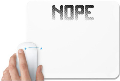 UDNAG White Mousepad 'No | nope' for Computer / PC / Laptop [230 x 200 x 5mm] Non Slip Base Mousepad(White)